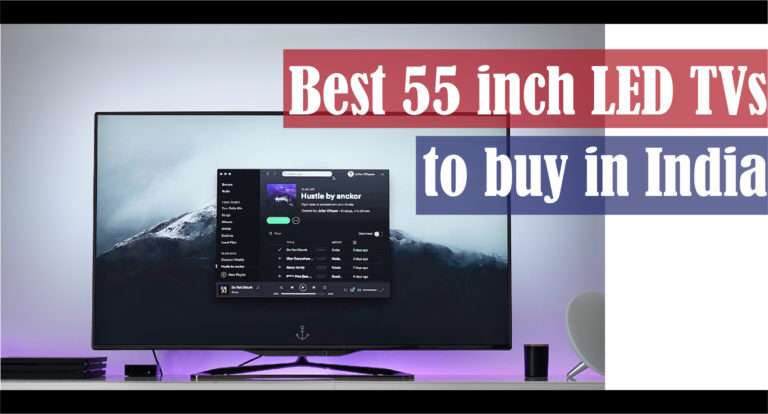 best 55 inch led tvs in india