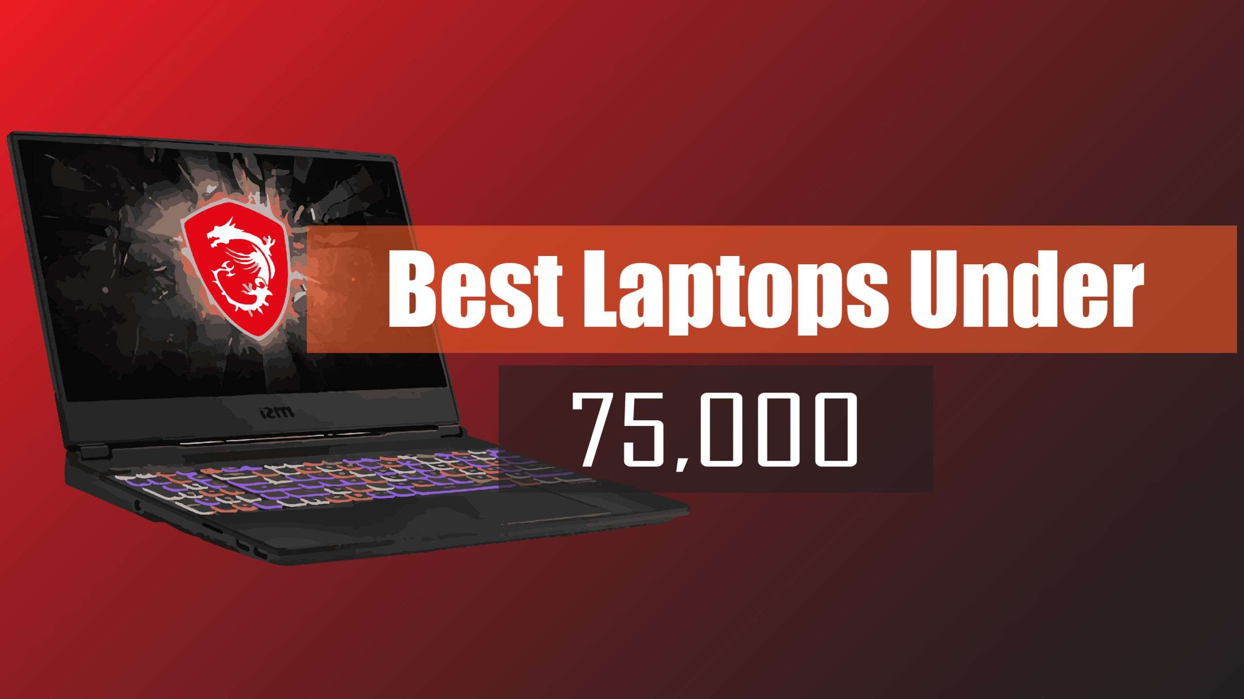 best laptop under 75000