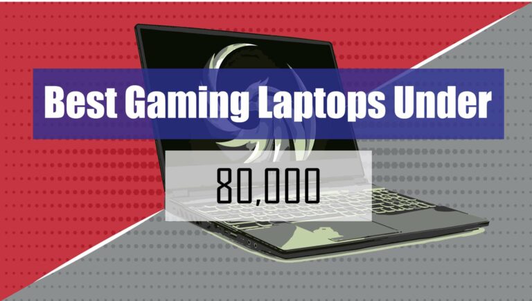 gaming laptops under 80000
